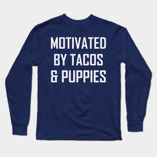 Tacos & puppies Long Sleeve T-Shirt